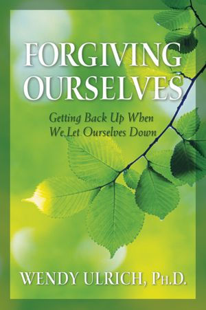 Forgiving Ourselves