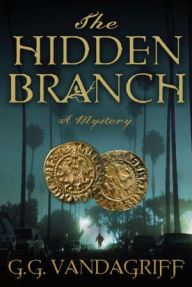 Title: The Hidden Branch, Author: G.G. Vandagriff