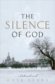 Title: The Silence of God, Author: Gale Sears