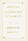 Of Souls, Symbols and Sacraments
