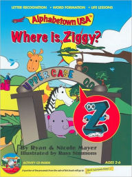 Title: Where is Ziggy? (AlphabetownUSA Series), Author: Ryan Mayer