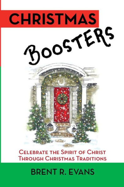 Christmas Boosters: Celebrate the Spirit of Christ Through Christmas Traditions