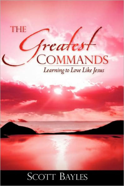 The Greatest Commands