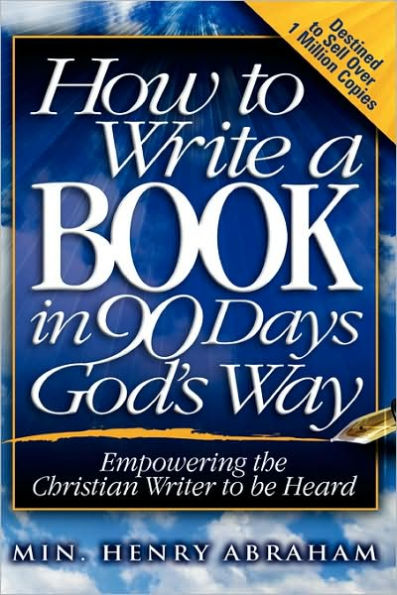 How to Write a Book 90 Days God's Way