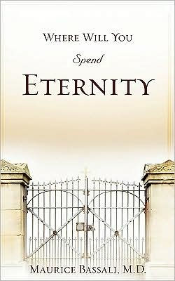Where Will You Spend Eternity