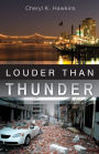 Louder Than Thunder