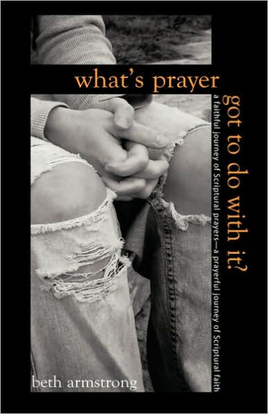 What's Prayer Got To Do With It?