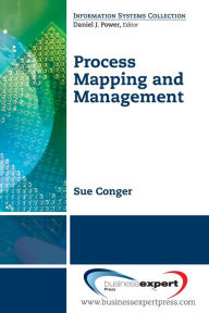 Title: Process Mapping and Management, Author: Sue Conger