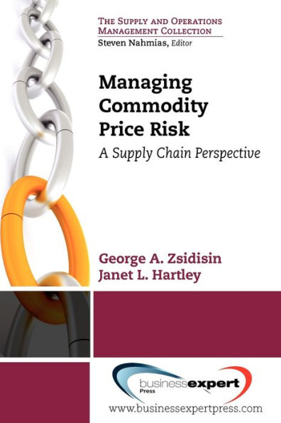 Managing Commodity Price Risk: A Supply Chain Perspective