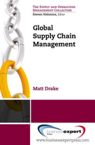 Title: Global Supply Chain Management, Author: Matt Drake