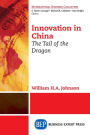 Innovation in China: The Tail of the Dragon