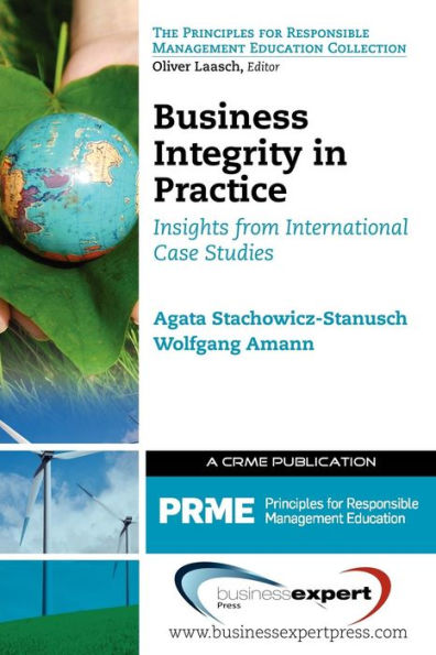 Business Integrity in Practice: Insights from International Case Studies