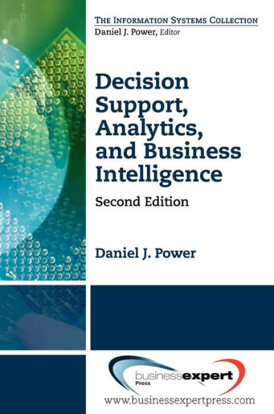 Decision Support, Analytics, and Business Intelligence / Edition 2