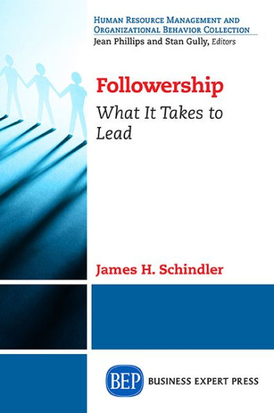 Followership: What It Takes to Lead
