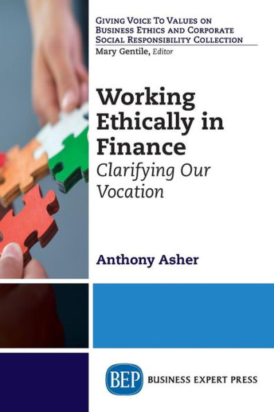 Working Ethically in Finance: Clarifying Our Vocation