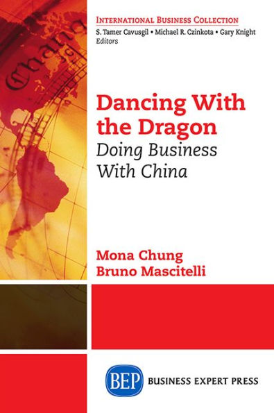 Dancing With The Dragon: Doing Business With China