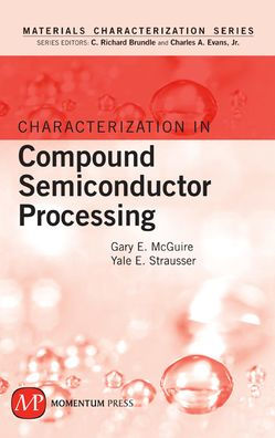 Characterization in Compound Semiconductor Processing