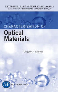 Title: Characterization of Optical Materials, Author: Gregory J. Exharos