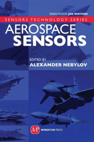 Title: Aerospace Sensors, Author: Alexander V. Nebylov