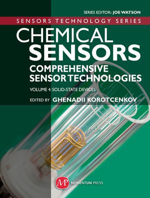 Chemical Sensors Comprehensive Sensor Technologies: Solid State Sensors