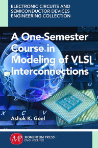 Title: Modeling of VSLI Interconnections, Author: Ashok Goel