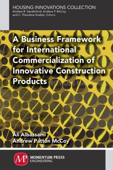 A Framework for International Commercialization of Innovative Products in Residential Construction