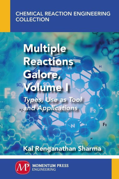 Multiple Reactions Galore, Volume I: Types, Use as Tool and Applications