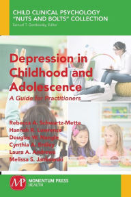 Title: Depression in Childhood and Adolescence: A Guide for Practitioners, Author: Gust Burns