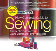 Title: Reader's Digest Complete Guide to Sewing: Step-by-Step Techniquest for Making Clothes and Home AccessoriesUpdated Edition with All-New Projects and Simplicity Patterns, Author: Editors of Reader's Digest