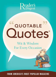 Title: Quotable Quotes, Author: Editors of Reader's Digest