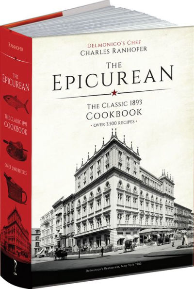 The Epicurean: The Classic 1893 Cookbook