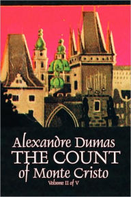 The Count of Monte Cristo, Volume II (of V) by Alexandre Dumas, Fiction, Classics, Action & Adventure, War & Military