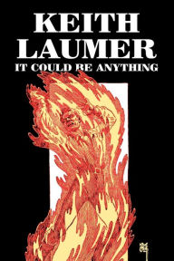 Title: It Could Be Anything by Keith Laumer, Science Fiction, Adventure, Fantasy, Author: Keith Laumer