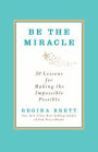 Be the Miracle