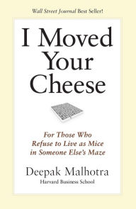 Title: I Moved Your Cheese, Author: Malhotra