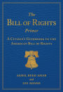 The Bill of Rights Primer