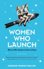 Women Who Launch