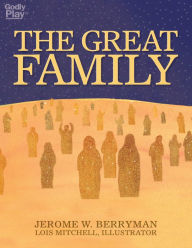 Title: The Great Family, Author: Jerome W. Berryman