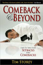 Comeback and Beyond: How to Turn Your Setbacks into Comebacks