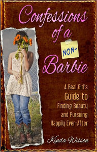 Title: Confessions of a Non-Barbie, Author: Kinda Wilson