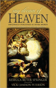 Title: My Dream of Heaven (Intramuros), Author: Rebecca Ruter-Springer