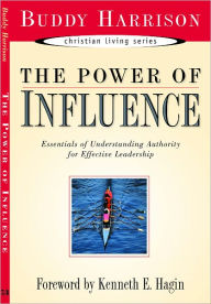 Title: Power of Influence, Author: Buddy Harrison