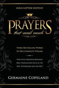 Title: Prayers That Avail Much: Gold Letter Edition, Author: Germaine Copeland