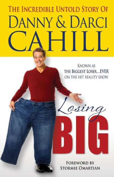 Losing Big: The Incredible Untold Story of Danny and Darci Cahill