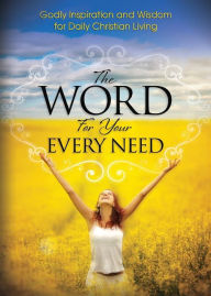 Title: Word For Your Every Need, Author: Harrison House