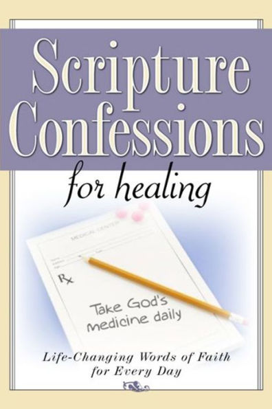 Scripture Confessions for Healing