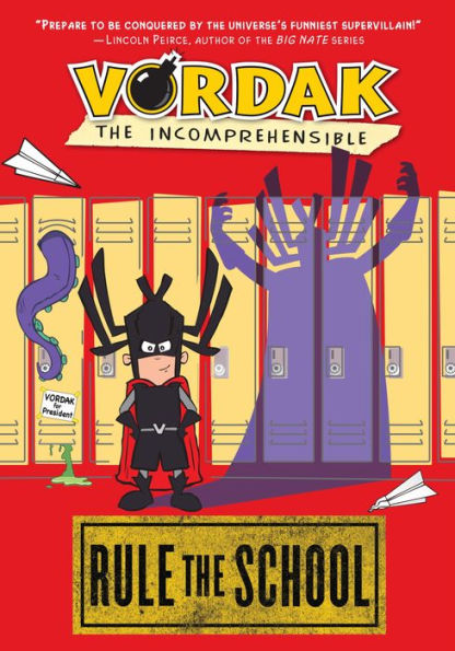 Rule the School (Vordak the Incomprehensible Series)