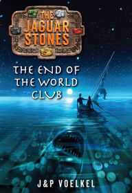 Title: The End of the World Club, Author: Jon Voelkel