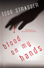 Blood on My Hands (Thrillogy Series)