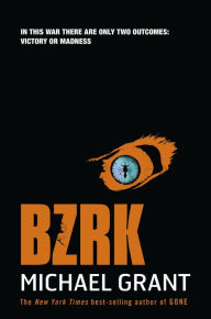 Title: BZRK, Author: Michael Grant